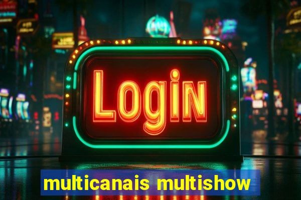 multicanais multishow